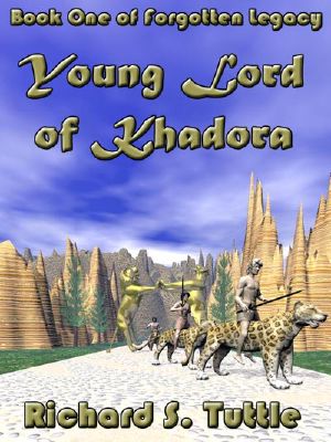[Forgotten Legacy 01] • Young Lord of Khadora